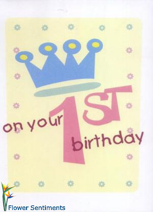 Send On your 1st birthday on Birthday Greetings to Pakistan